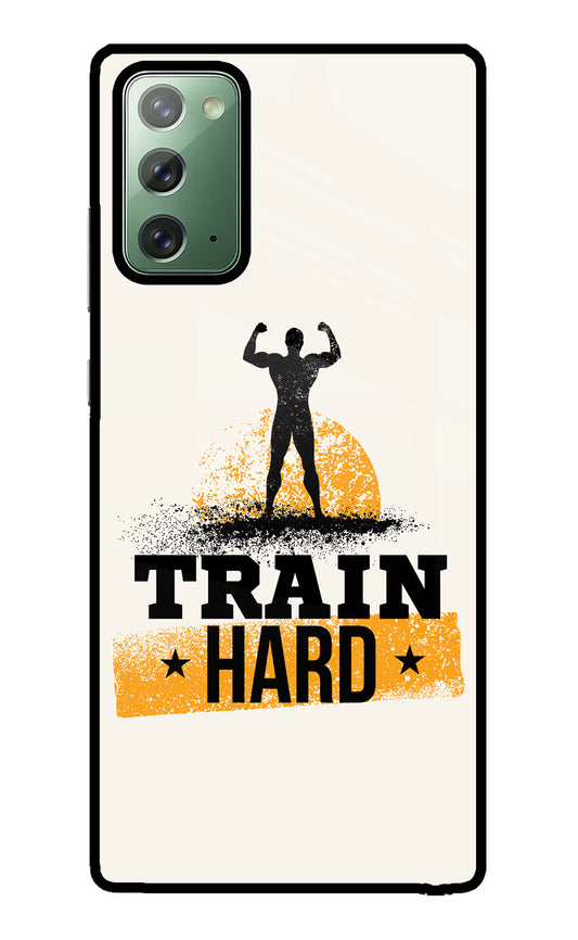 Train Hard Samsung Note 20 Glass Case