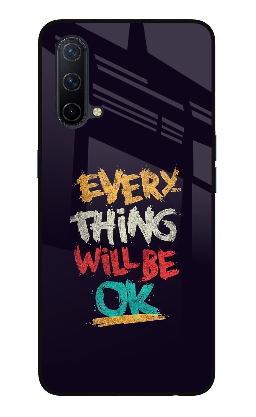 Everything Will Be Ok Oneplus Nord CE 5G Back Cover, Glass case