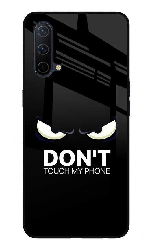 Don'T Touch My Phone Oneplus Nord CE 5G Glass Case