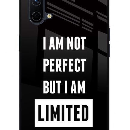 I Am Not Perfect But I Am Limited Edition Oneplus Nord CE 5G Glass Case Back Cover by Casekaro