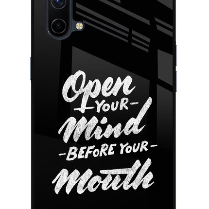 Open Your Mind Before Your Mouth Oneplus Nord CE 5G Glass Case Back Cover by Casekaro