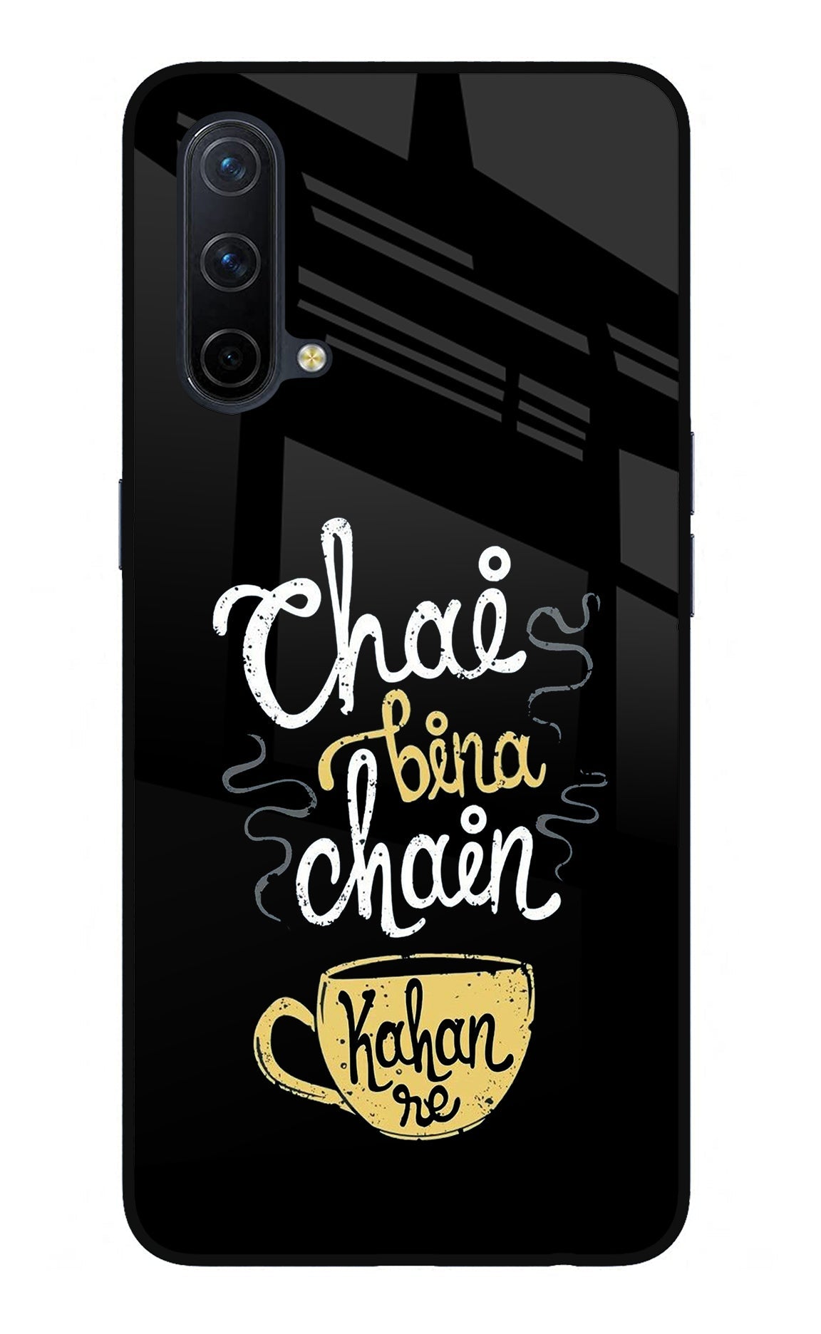 Chai Bina Chain Kaha Re Oneplus Nord CE 5G Back Cover