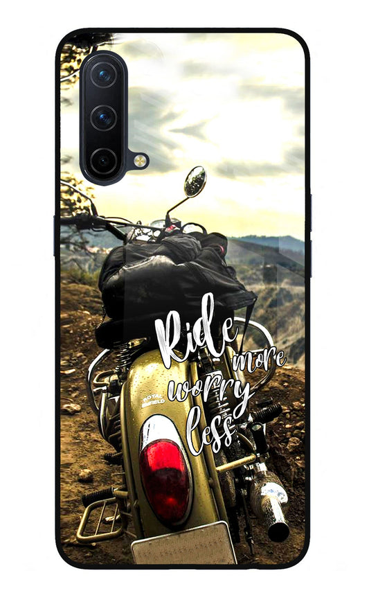 Ride More Worry Less Oneplus Nord CE 5G Glass Case