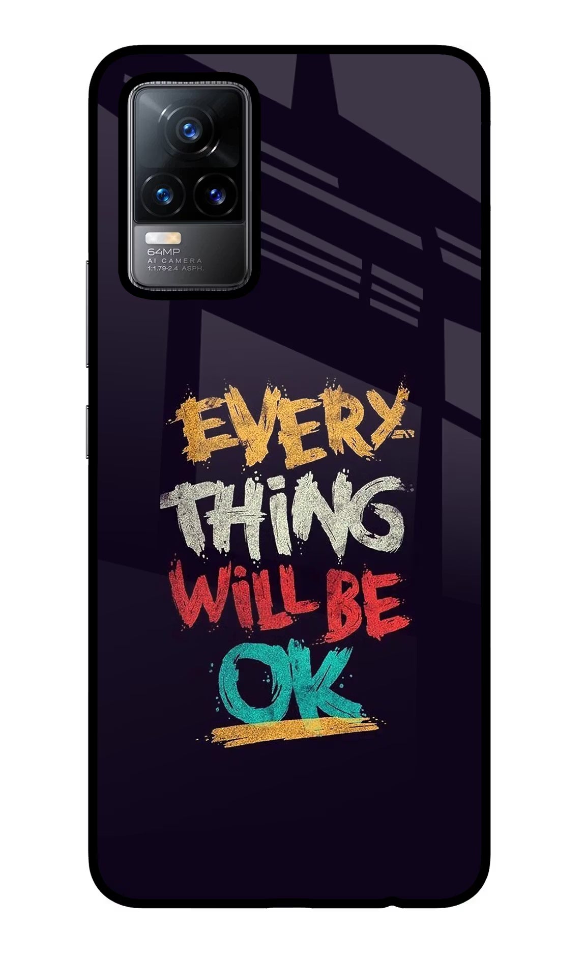 Everything Will Be Ok Vivo Y73/V21E 4G Glass Case Back Cover by Casekaro