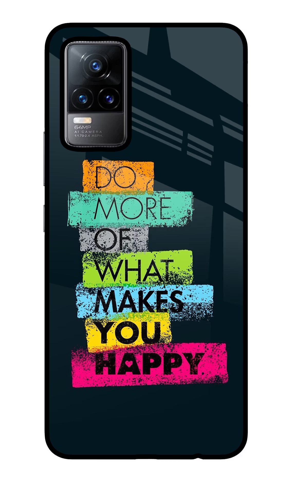 Do More Of What Makes You Happy Vivo Y73/V21E 4G Glass Case Back Cover by Casekaro
