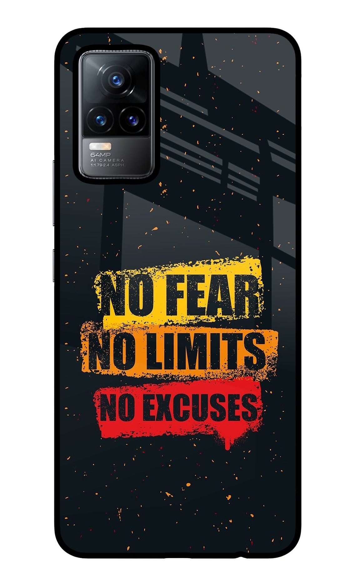 No Fear No Limits No Excuse Vivo Y73/V21E 4G Glass Case