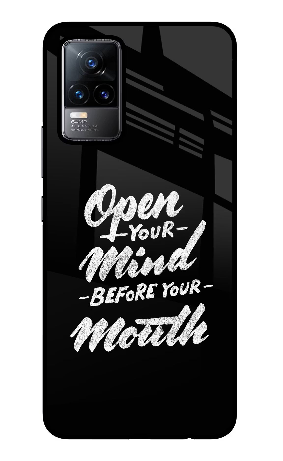 Open Your Mind Before Your Mouth Vivo Y73/V21E 4G Glass Case Back Cover by Casekaro