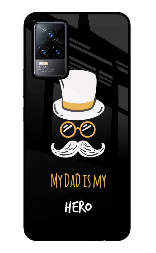 My Dad Is My Hero Vivo Y73/V21E 4G Glass Case