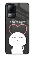 You're Right Vivo Y73/V21E 4G Glass Case