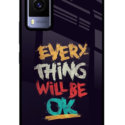 Everything Will Be Ok Vivo V21E 5G Glass Case Back Cover by Casekaro