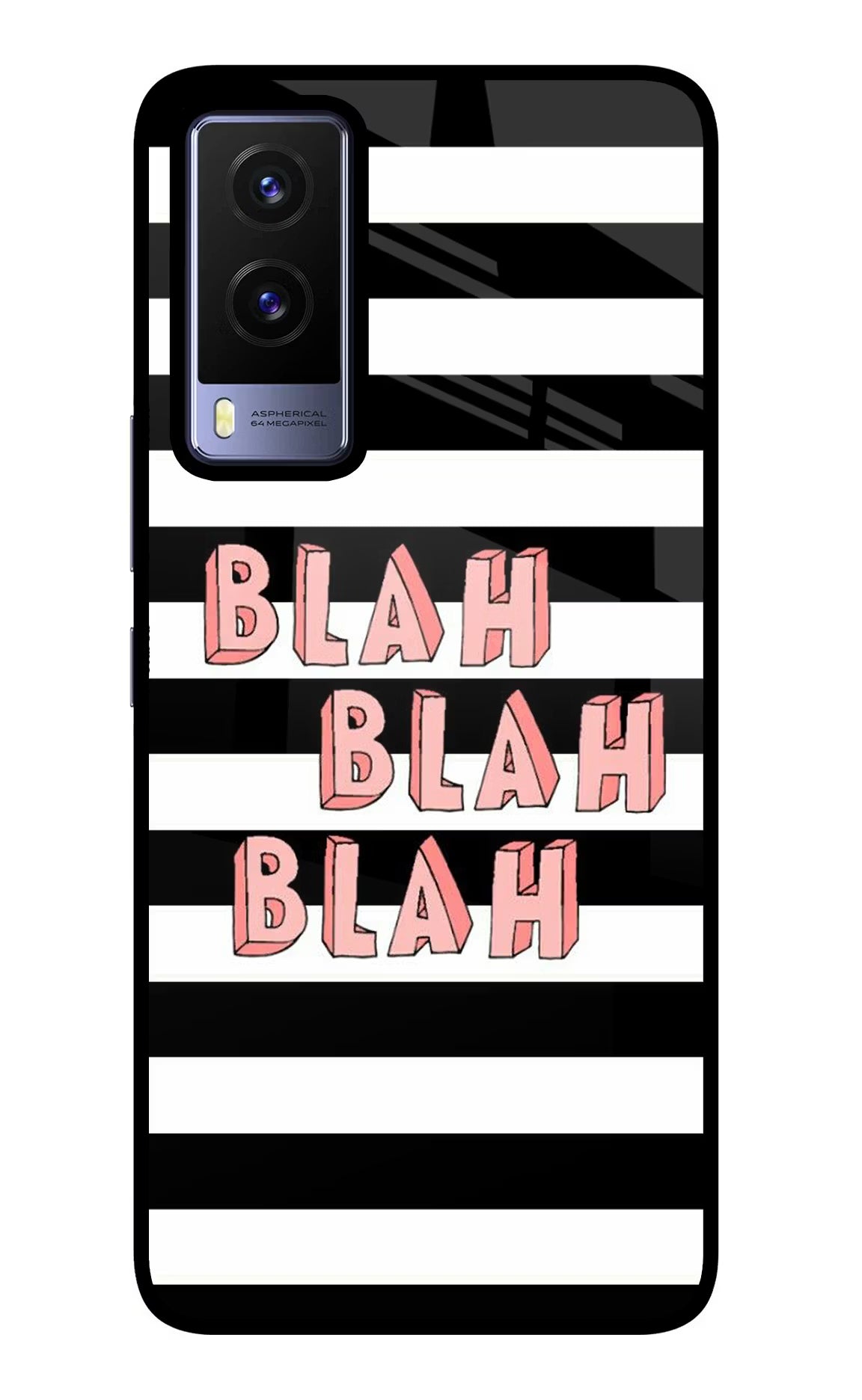 Blah Blah Blah Vivo V21E 5G Glass Case Back Cover by Casekaro