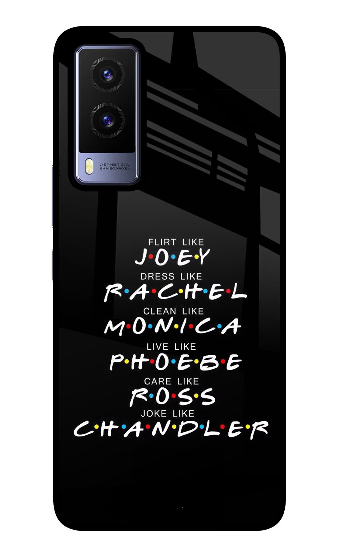 FRIENDS Character Vivo V21E 5G Glass Case Back Cover by Casekaro