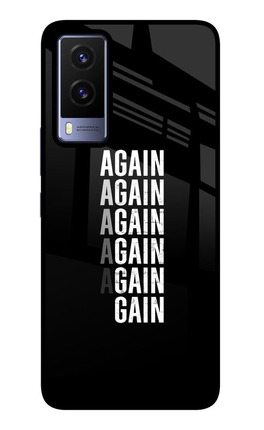Again Again Gain Vivo V21E 5G Glass Case
