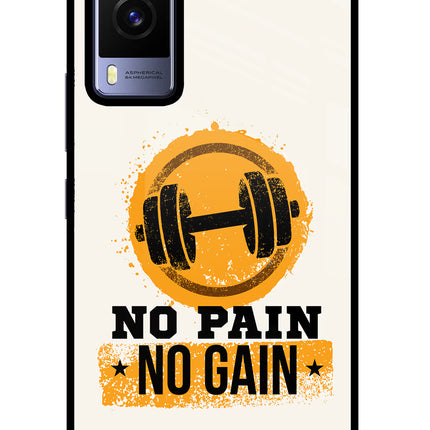 No Pain No Gain Vivo V21E 5G Glass Case Back Cover by Casekaro
