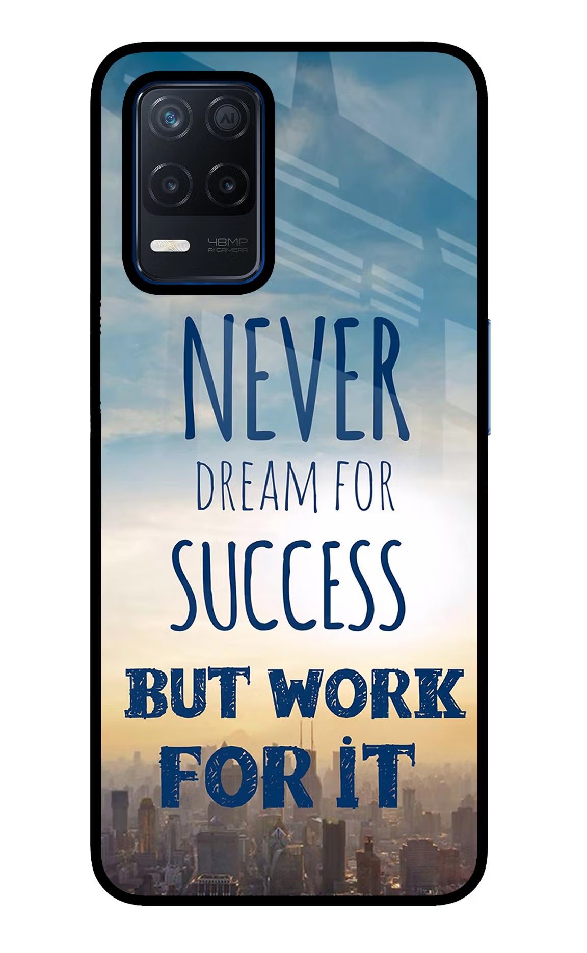 Never Dream For Success But Work For It Realme Narzo 30 5G Glass Case Back Cover by Casekaro
