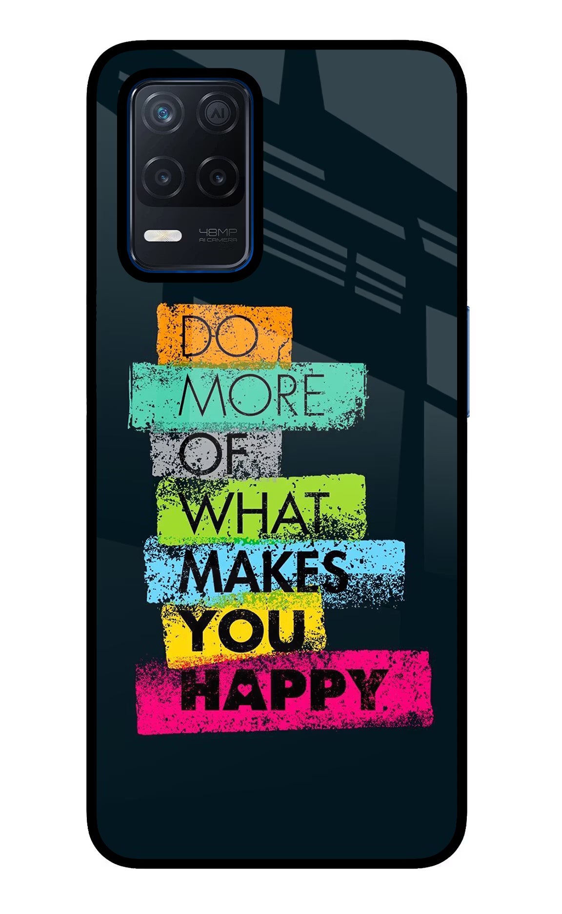 Do More Of What Makes You Happy Realme Narzo 30 5G Glass Case Back Cover by Casekaro