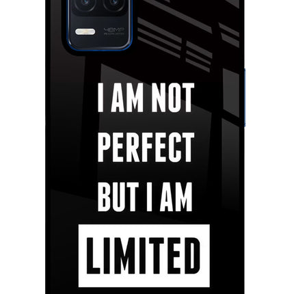 I Am Not Perfect But I Am Limited Edition Realme Narzo 30 5G Glass Case