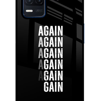 Again Again Gain Realme Narzo 30 5G Glass Case