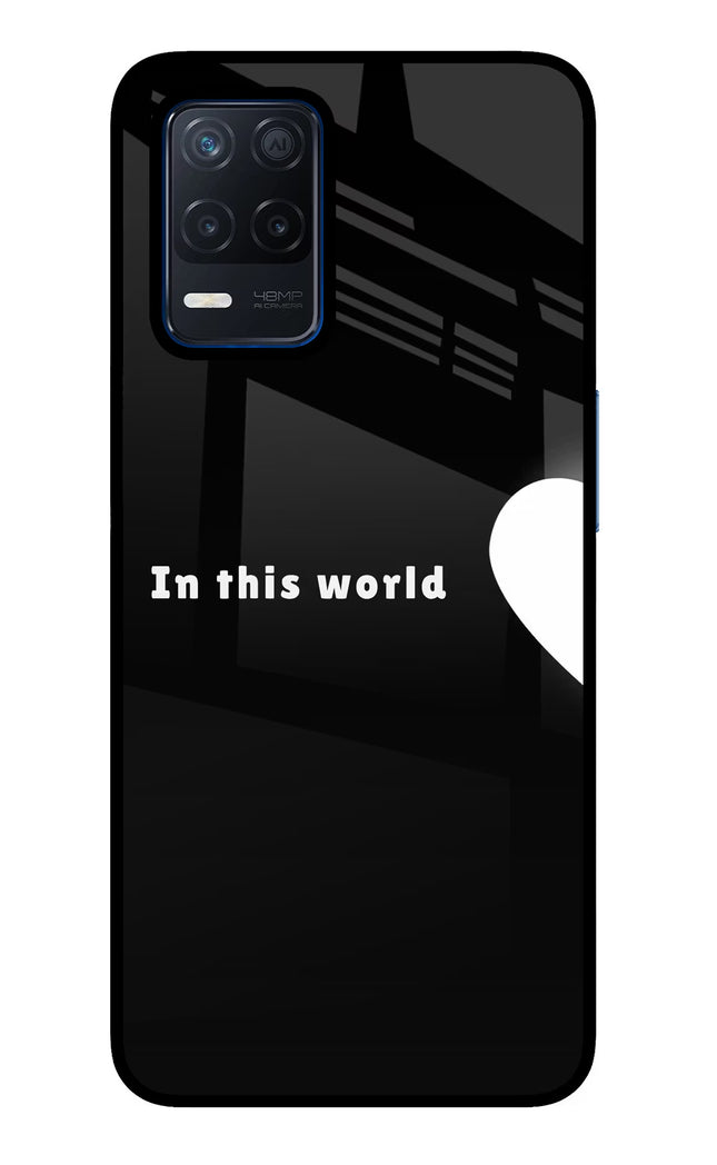 This World Realme Narzo 30 5G Glass Case