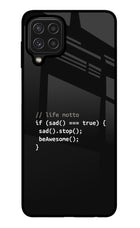 Life Motto Code Samsung M32 Glass Case