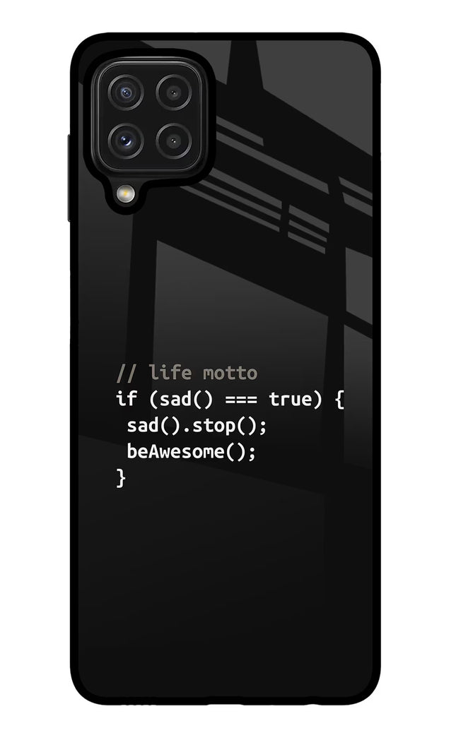 Life Motto Code Samsung M32 Glass Case