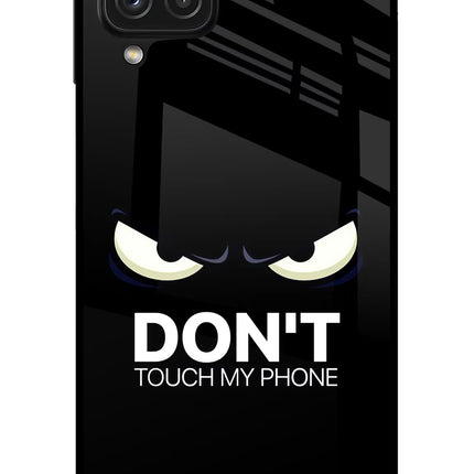 Don'T Touch My Phone Samsung A22 4G Glass Case