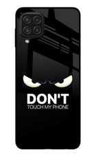 Don'T Touch My Phone Samsung A22 4G Glass Case