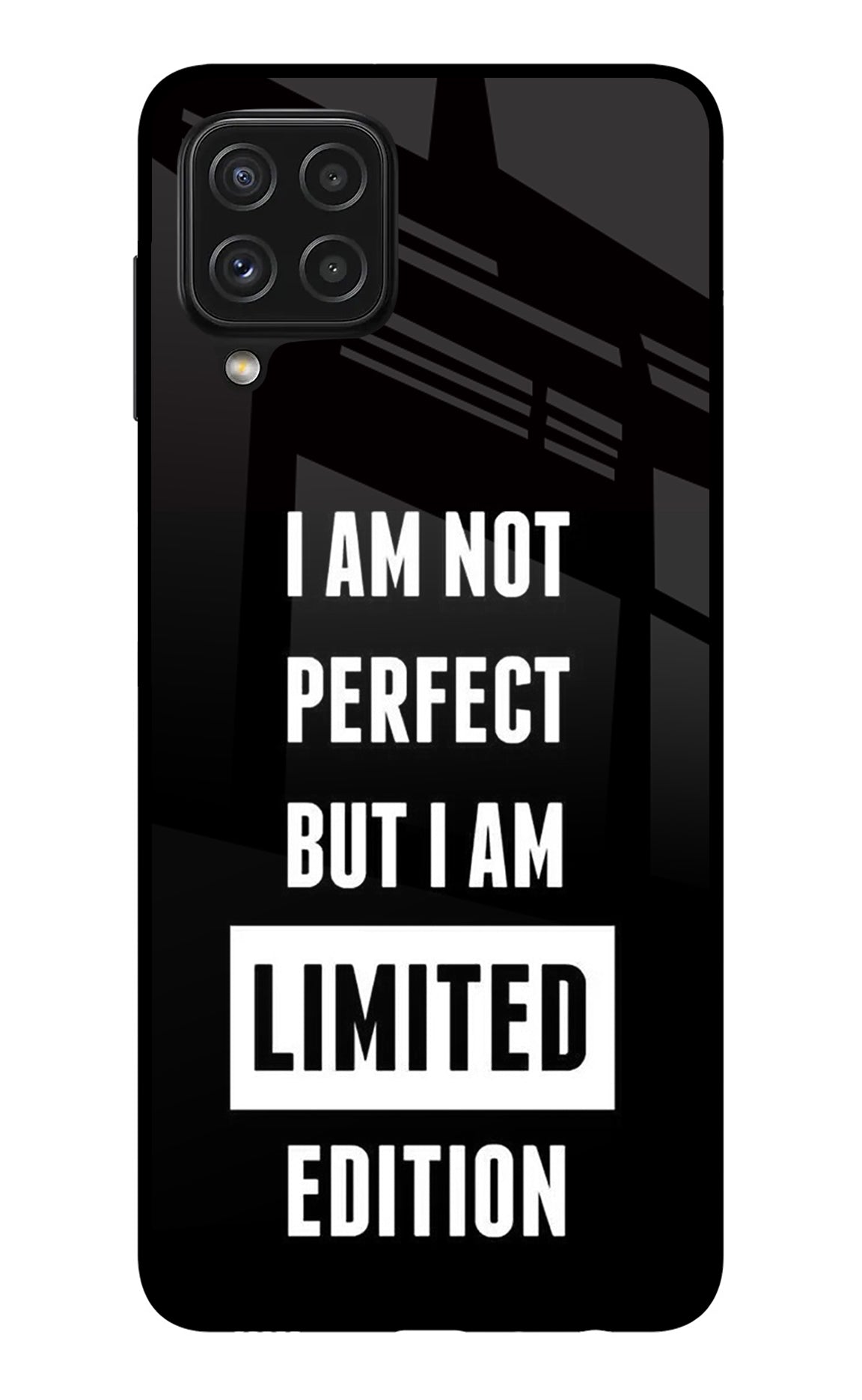 I Am Not Perfect But I Am Limited Edition Samsung A22 4G Back Cover