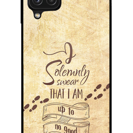 I Solemnly swear that i up to no good Samsung A22 4G Glass Case Back Cover by Casekaro
