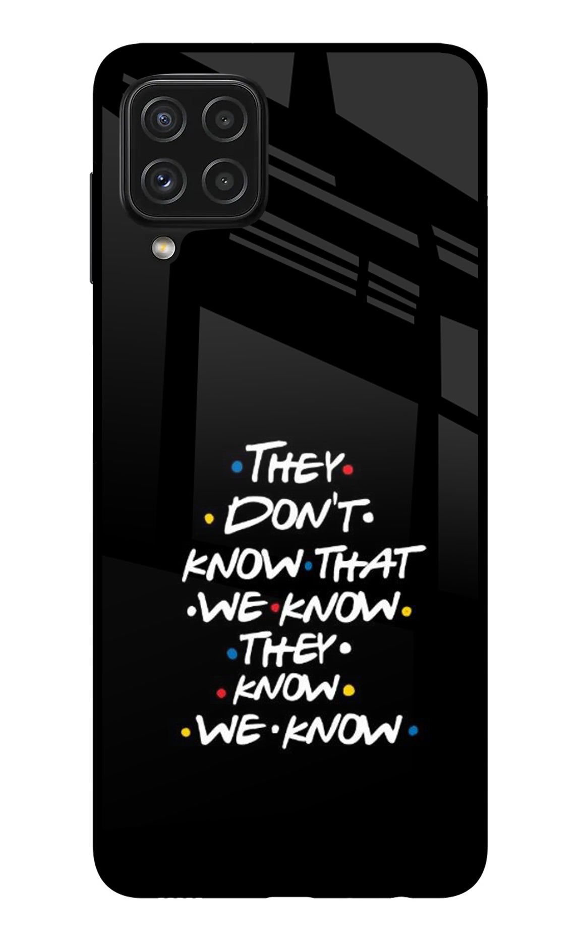 FRIENDS Dialogue Samsung A22 4G Back Cover