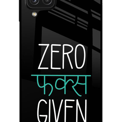 Zero Fucks Given Samsung A22 4G Glass Case
