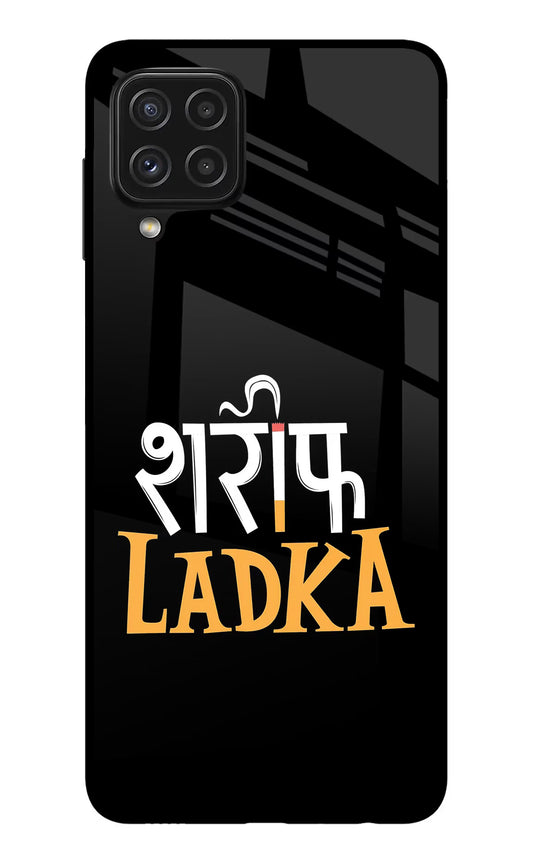 Shareef Ladka Samsung A22 4G Glass Case