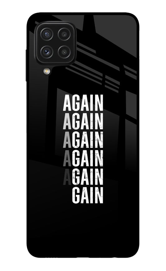 Again Again Gain Samsung A22 4G Glass Case