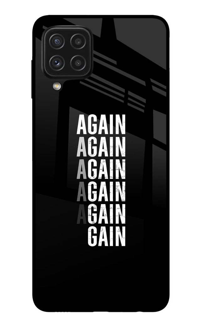 Again Again Gain Samsung A22 4G Glass Case