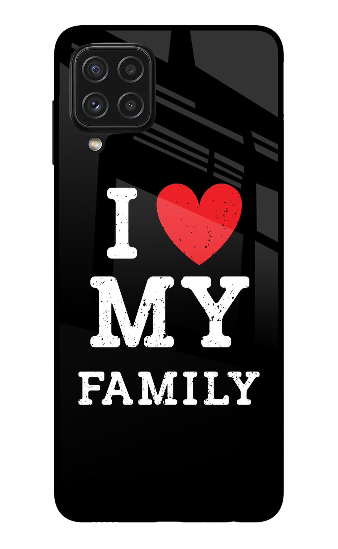 I Love My Family Samsung A22 4G Glass Case