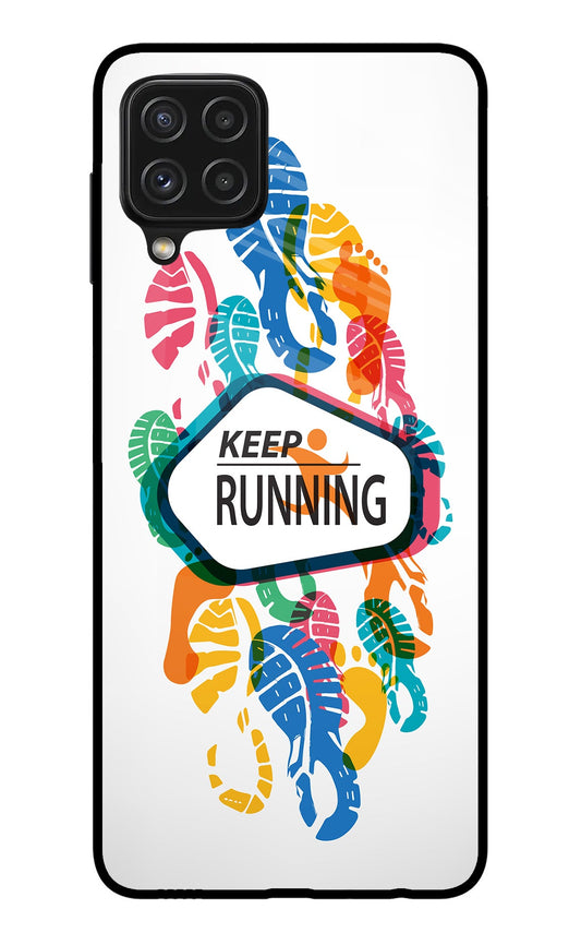 Keep Running Samsung A22 4G Glass Case