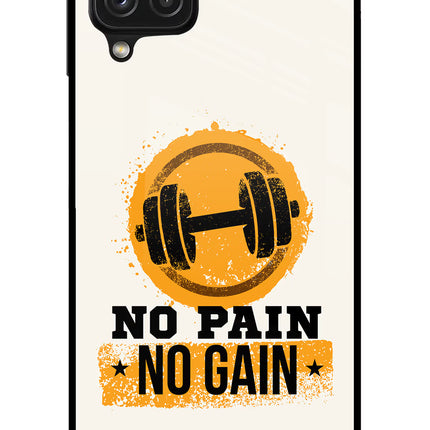 No Pain No Gain Samsung A22 4G Glass Case