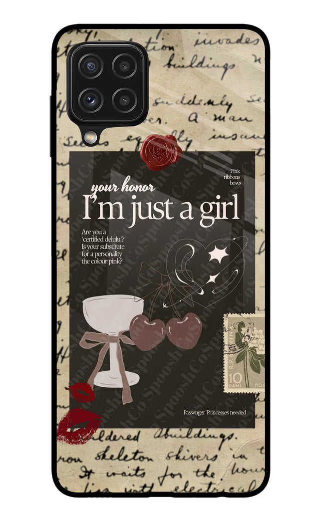I am just a girl Samsung A22 4G Glass Case