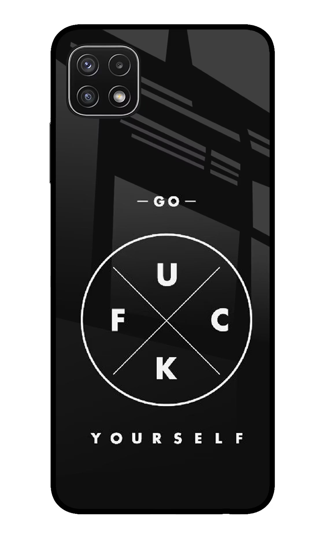 Go Fuck Yourself Samsung A22 5G Glass Case Back Cover by Casekaro