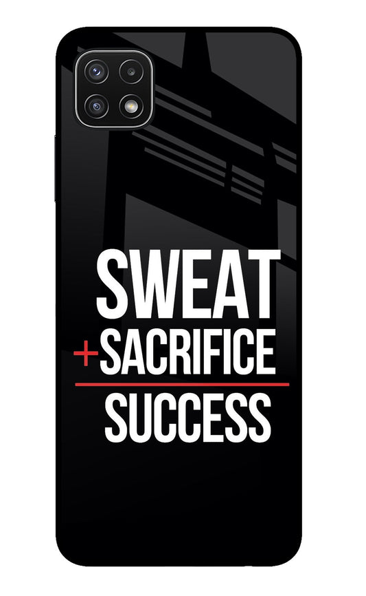 Sweat Sacrifice Success Samsung A22 5G Glass Case