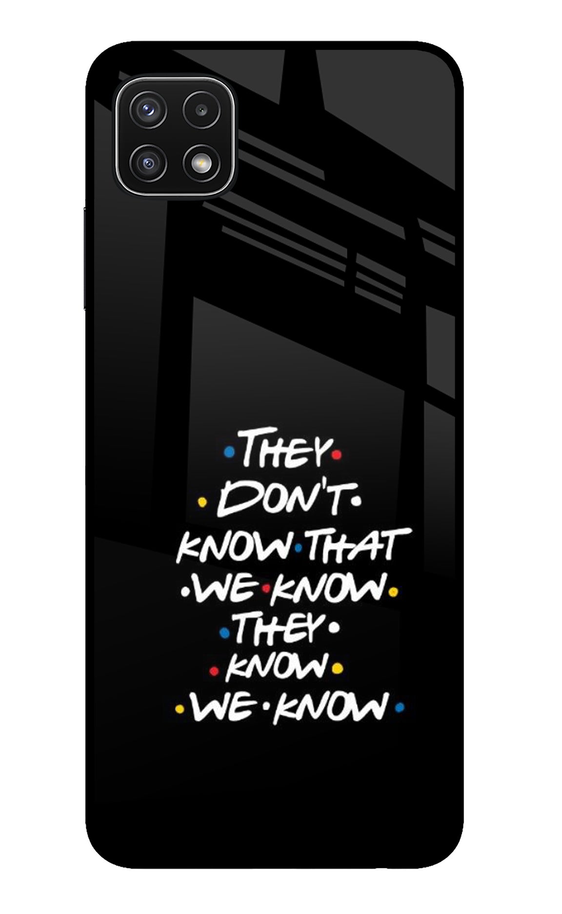 FRIENDS Dialogue Samsung A22 5G Back Cover