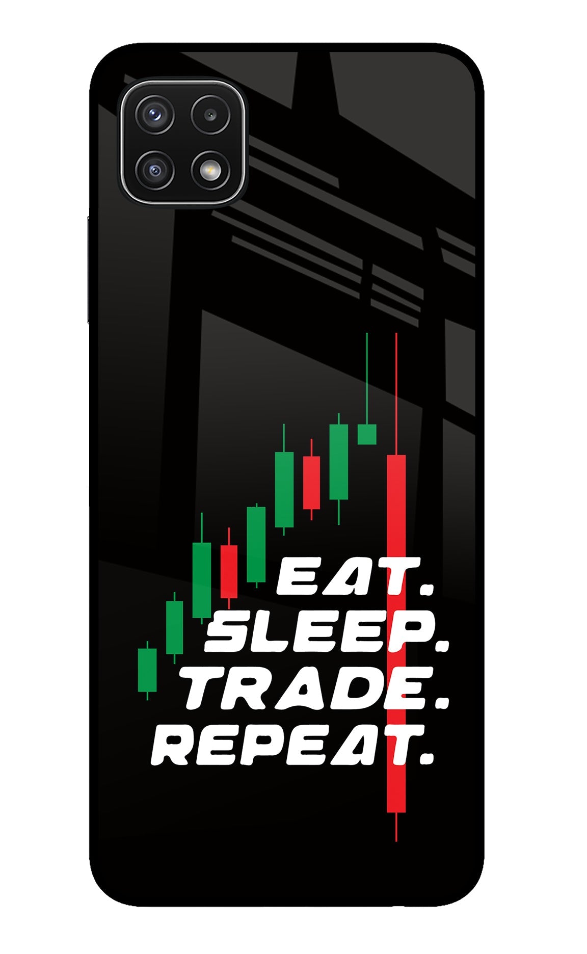 Eat Sleep Trade Repeat Samsung A22 5G Glass Case