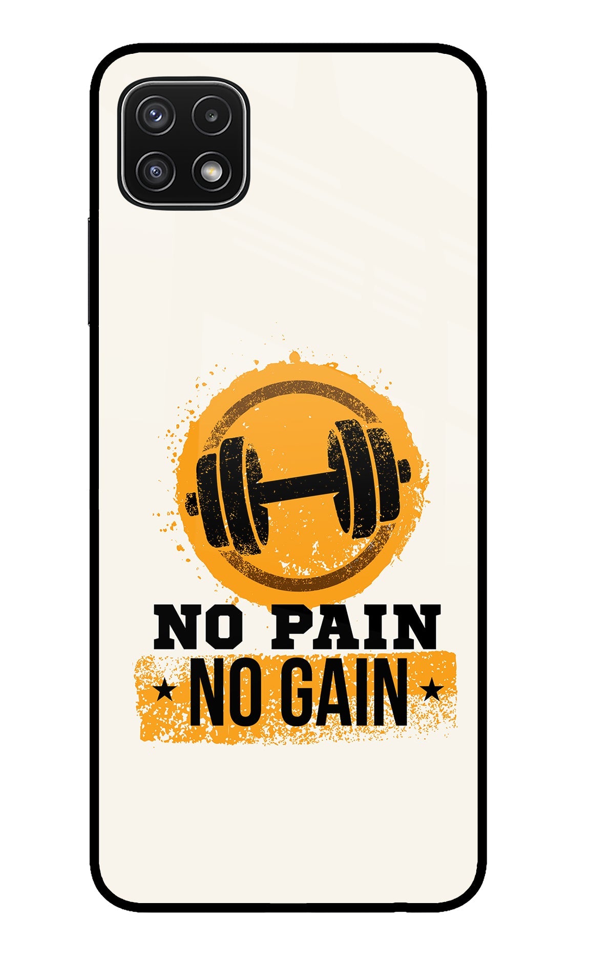 No Pain No Gain Samsung A22 5G Back Cover