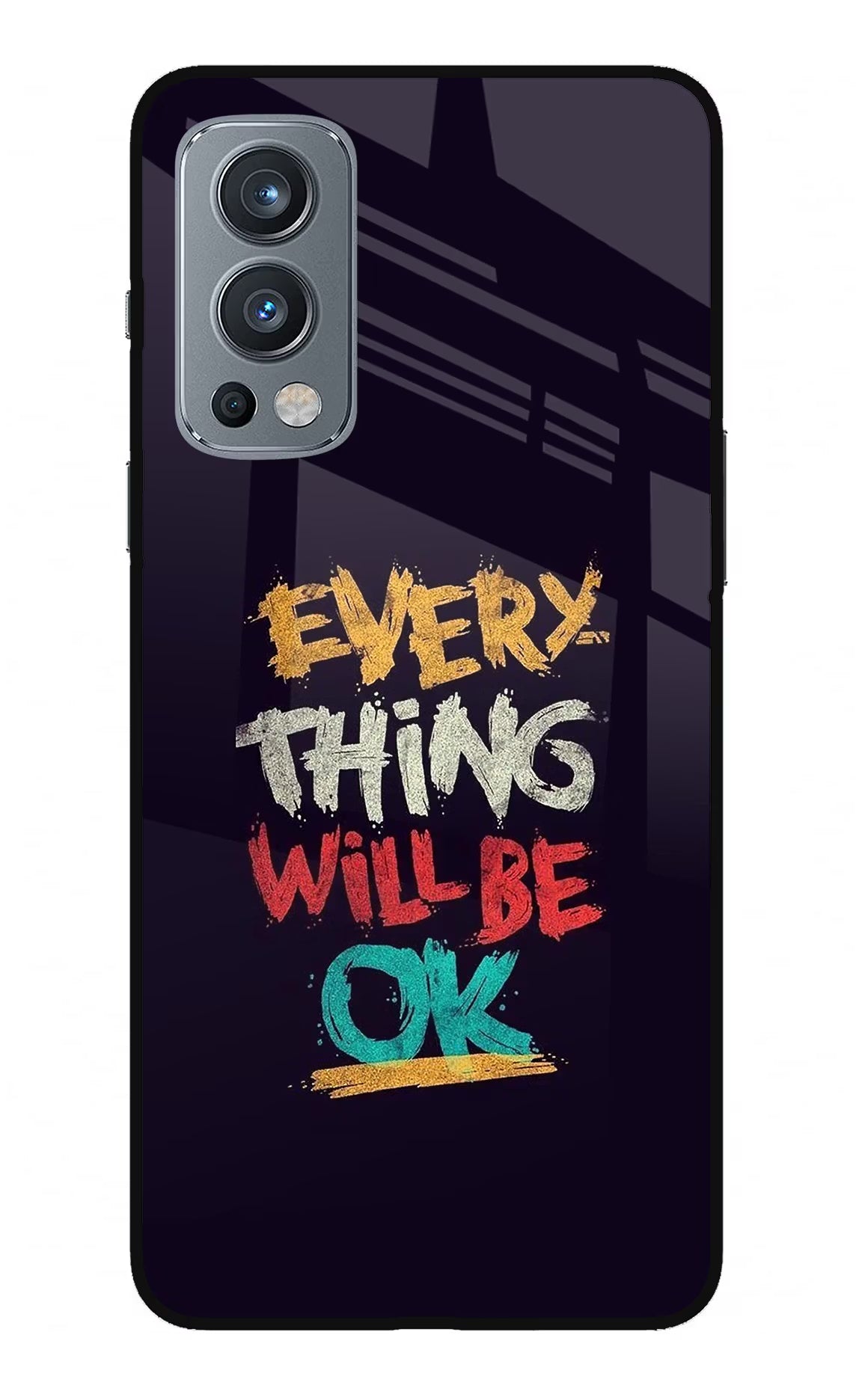 Everything Will Be Ok OnePlus Nord 2 5G Glass Case Back Cover by Casekaro