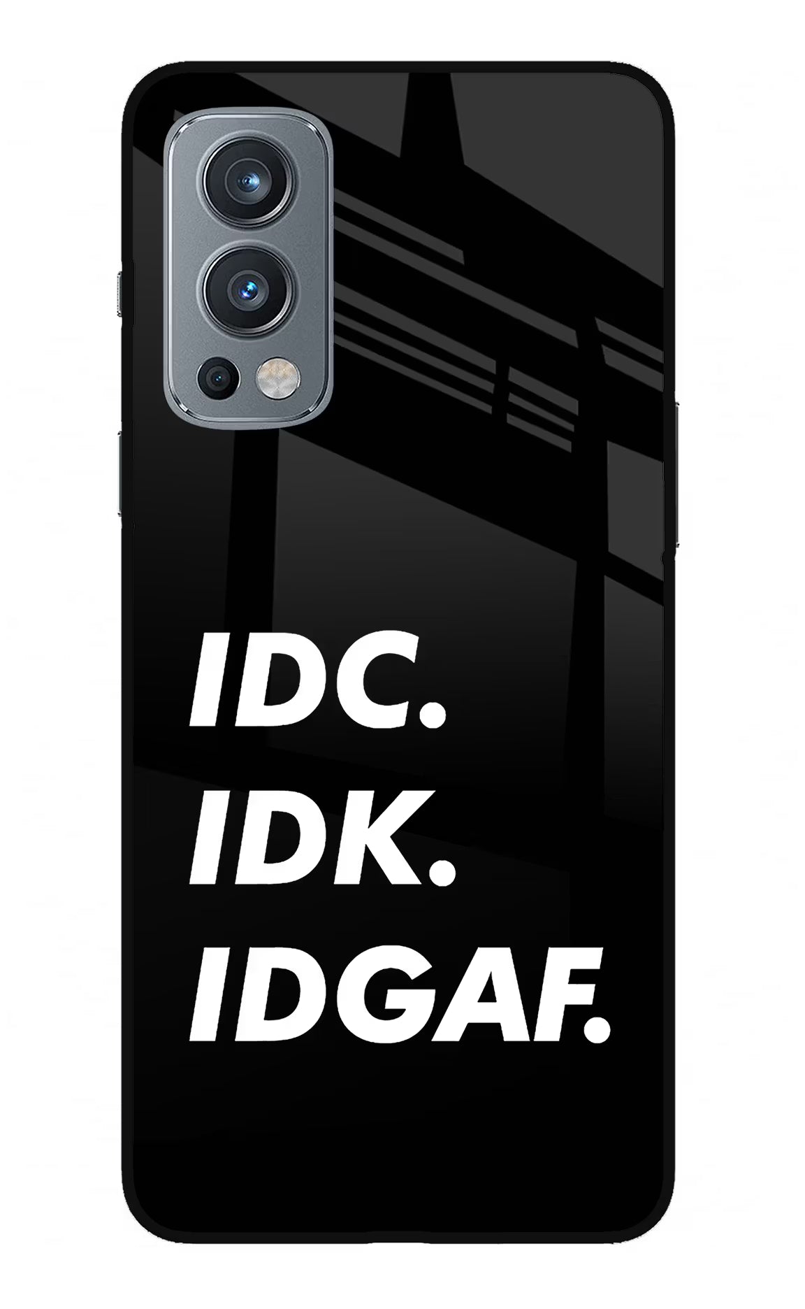 Idc Idk Idgaf OnePlus Nord 2 5G Glass Case Back Cover by Casekaro