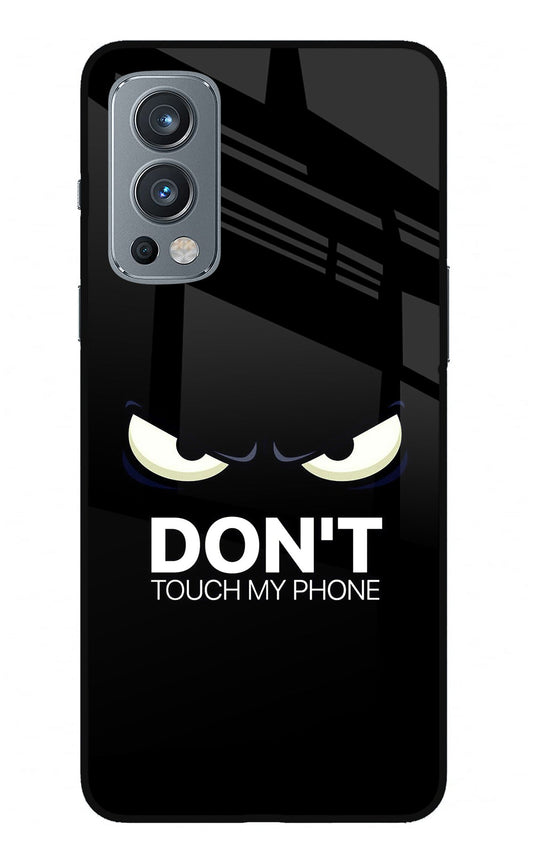 Don'T Touch My Phone OnePlus Nord 2 5G Glass Case