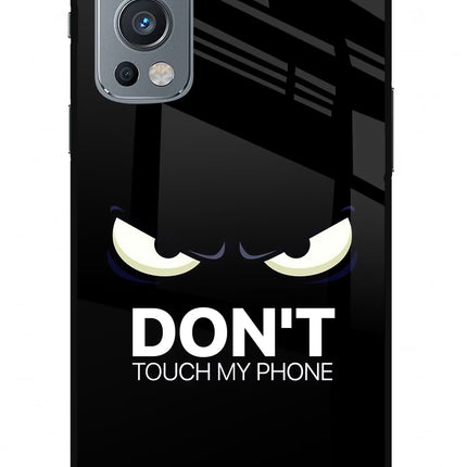 Don'T Touch My Phone OnePlus Nord 2 5G Glass Case