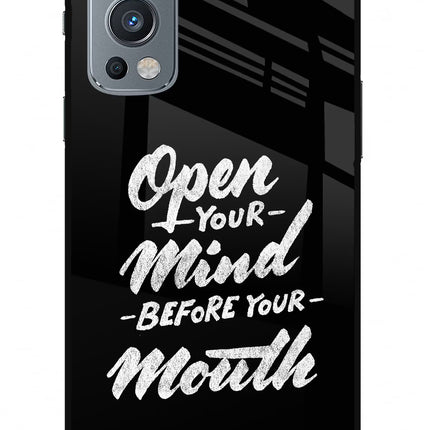 Open Your Mind Before Your Mouth OnePlus Nord 2 5G Glass Case