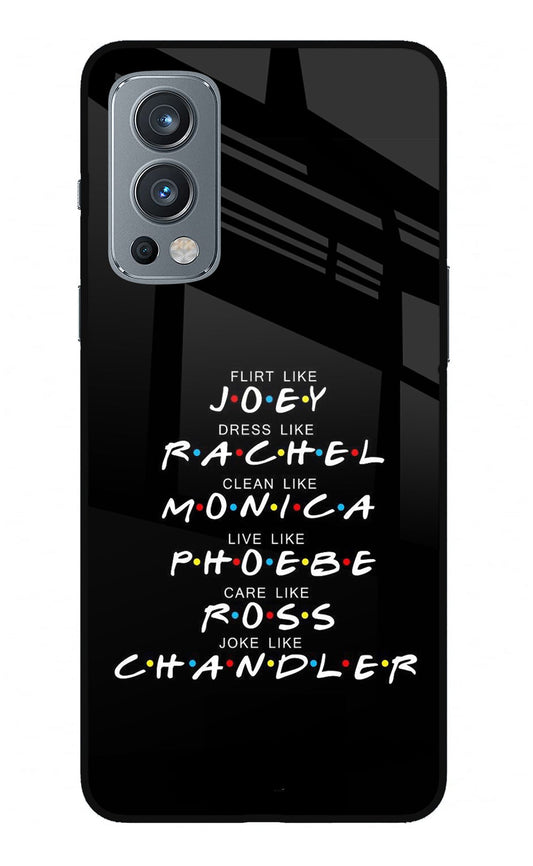 FRIENDS Character OnePlus Nord 2 5G Glass Case