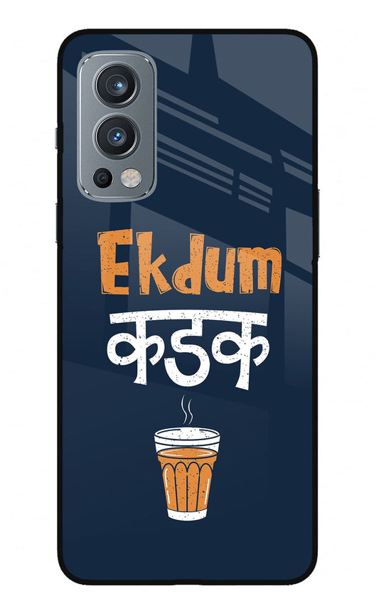 Ekdum Kadak Chai OnePlus Nord 2 5G Glass Case